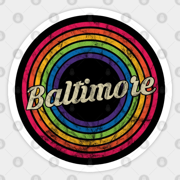 Baltimore - Retro Rainbow Faded-Style Sticker by MaydenArt